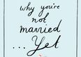 Controversial New Dating Book Advises Women On Why They Are Still Single