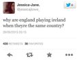 PICTURE – Someone Is A Little Confused, Girl Tweets Asking Why Ireland Are Playing England If They Are The Same Country