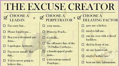 PICTURE: Need A Good Excuse Quickly? There’s An Excuse Creator For That