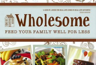 Cook From The Book: Wholesome, Feed Your Family Well For Less – Caitriona Redmond