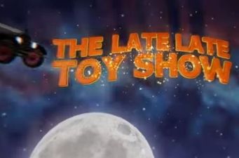 The Countdown To The Late Late Toy Show Has Started