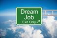 Seven Ways To Turn The 9 to 5 Slog Into Your Dream Job!