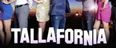 Just When You Thought It Was Safe to Channel Jump… Tallafornia Is Making a Comeback