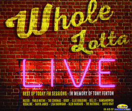 Today FM Has Announced The Release Of ‘Whole Lotta Live’ And It’s Got A Whole Lotta Tunes On It