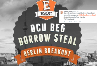 DCU’s Beg Borrow Steal Postponed Today Due To Safety Concerns For 200 Students