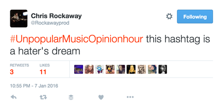 #UnpopularMusicOpinionHour Is The Funniest Twitter Trend We’ve Seen In A While