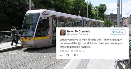 TWEETS: 15 People Having A Worse Morning Than You Because Of The Luas Strike