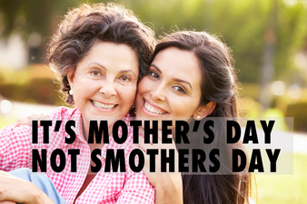 14 Things Mams Always Say On Mother’s Day