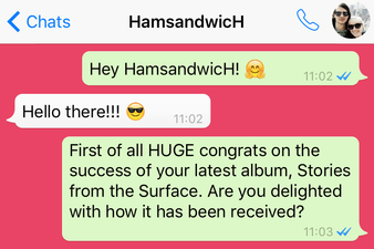 Exclusive WhatsApp interview with HamsandwicH