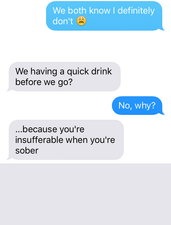 “They’ll think you’re a dry shite” – Asshole texts from your everyday anxieties