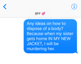 12 texts it’s perfectly acceptable to send your best friend
