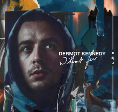 “A powerful listen.” Her reviews Dermot Kennedy’s debut album, Without Fear