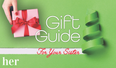 Gift guide: 7 fail-safe gifts to get your sister when you haven’t got a clue