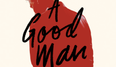 Review: Ani Katz’s A Good Man is the gripping debut you won’t be able to put down this month