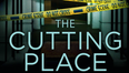  Read an extract from Jane Casey’s nail-biting new thriller The Cutting Place