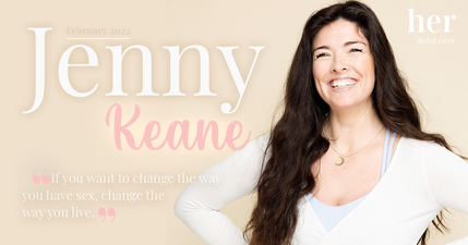 Jenny Keane: “There is a huge vulnerability when it comes to exploring your sexuality”